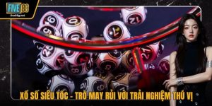 Xổ số siêu tốc